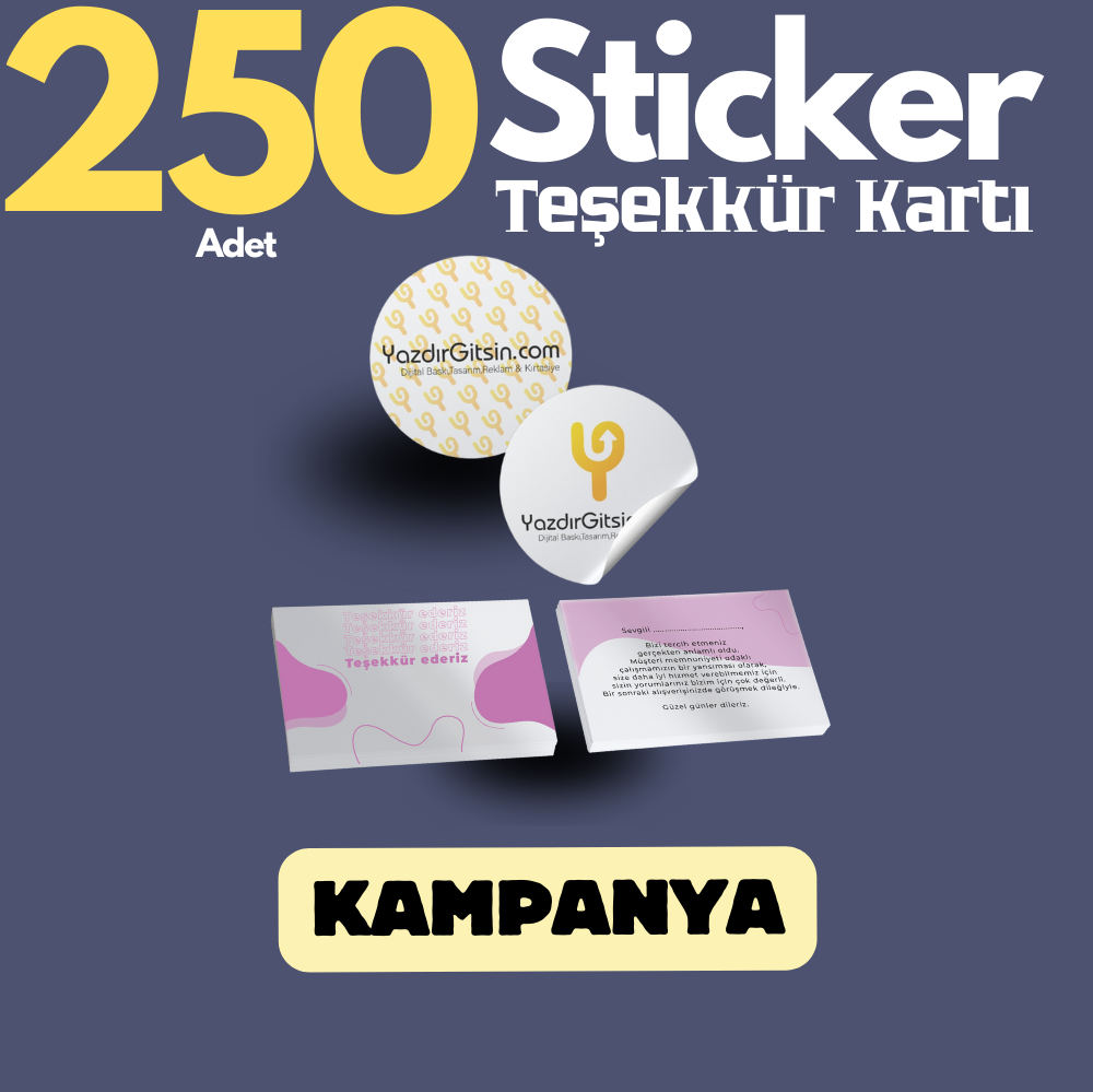 250li Sticker ve Teşekkür Kartı Baskı